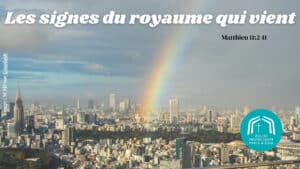 entrevoir le royaume de Dieu