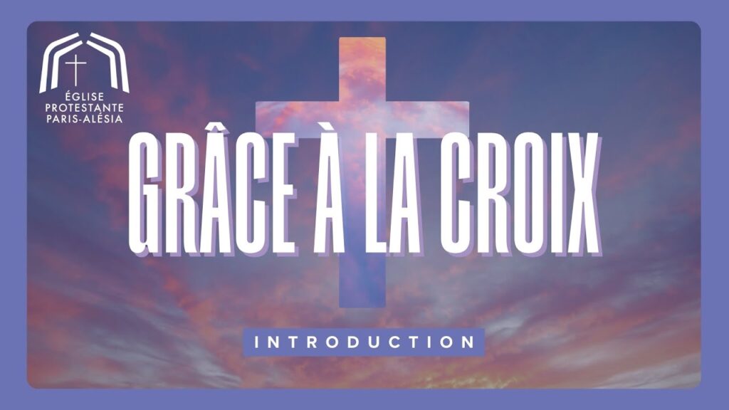 grâce à la croix