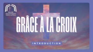 grâce à la croix