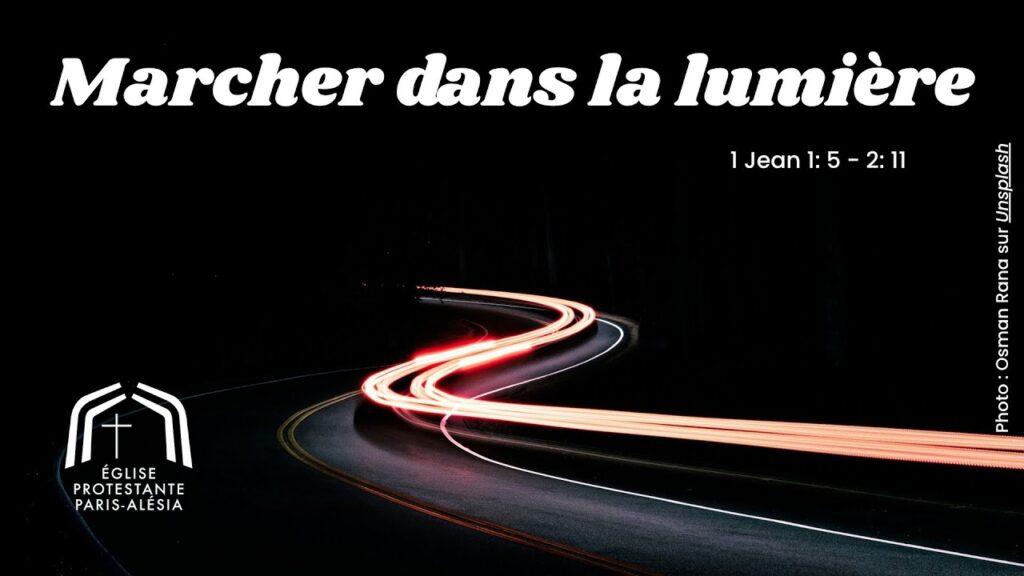 marcher dans la lumière