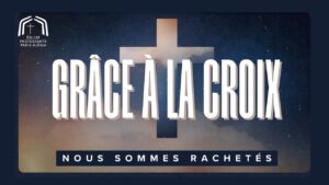 nous sommes rachetés