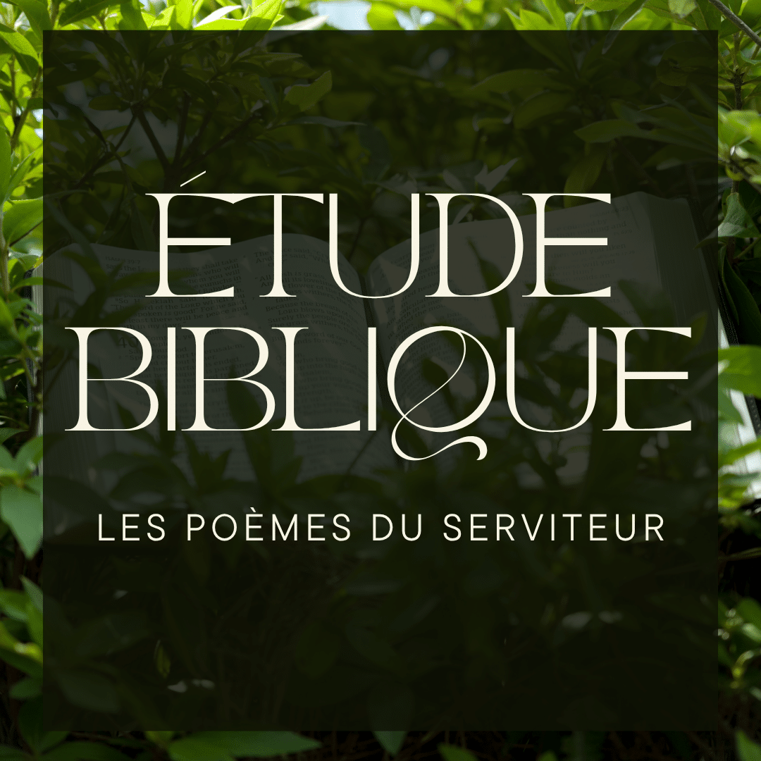 Etude biblique poèmes du serviteur (1)
